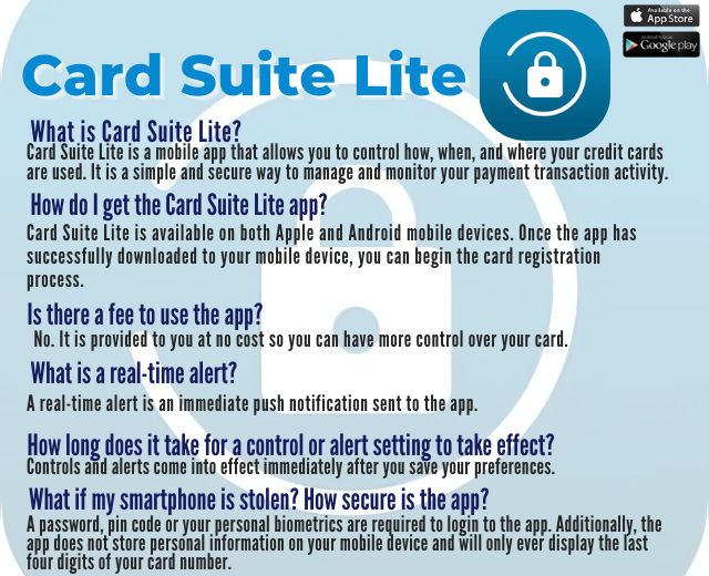 Card Suite Graphic The power to protect in the palm of your hands. Left a store without your Visa credit card? Lock it until you get it back. Shopping around the neighborhood? Set the car to only work where you are. Providing a card to your college bound child? Receive alerts and monitor their spending. Download the FREE app to protect your Visa Credit Card. SecureLOCK Equip